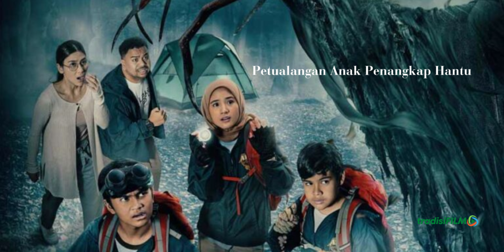 FILM PETUALANGAN ANAK PENANGKAP HANTU 