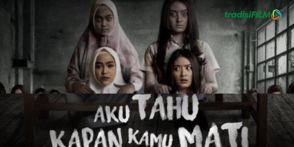 Film Aku Tahu Kamu Kapan Mati