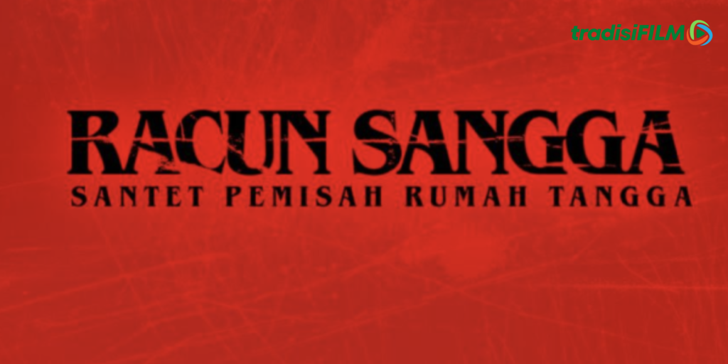 Film Racun Sangga