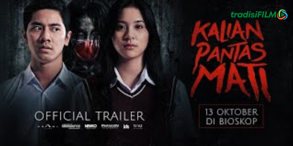 Film KALIAN PANTAS MATI