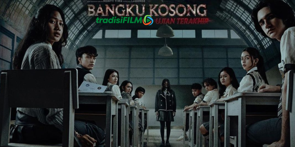 Film Bangku Kosong Ujian Terakhir