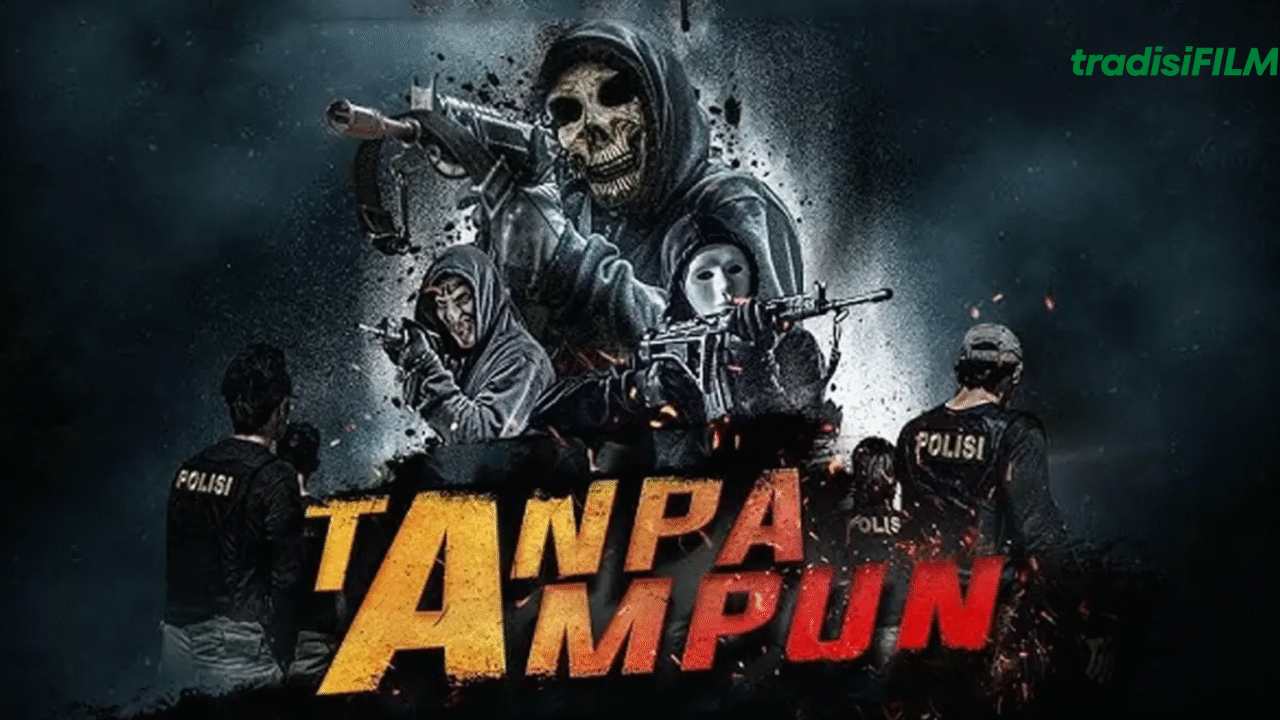 Film Tanpa Ampun: Aksi Brutal yang Membakar Tanpa Basa-Basi