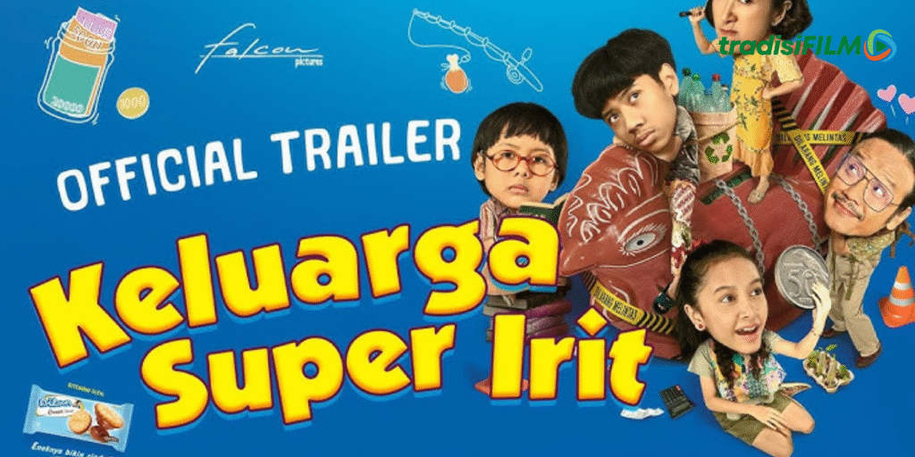 Film Keluarga Super Irit