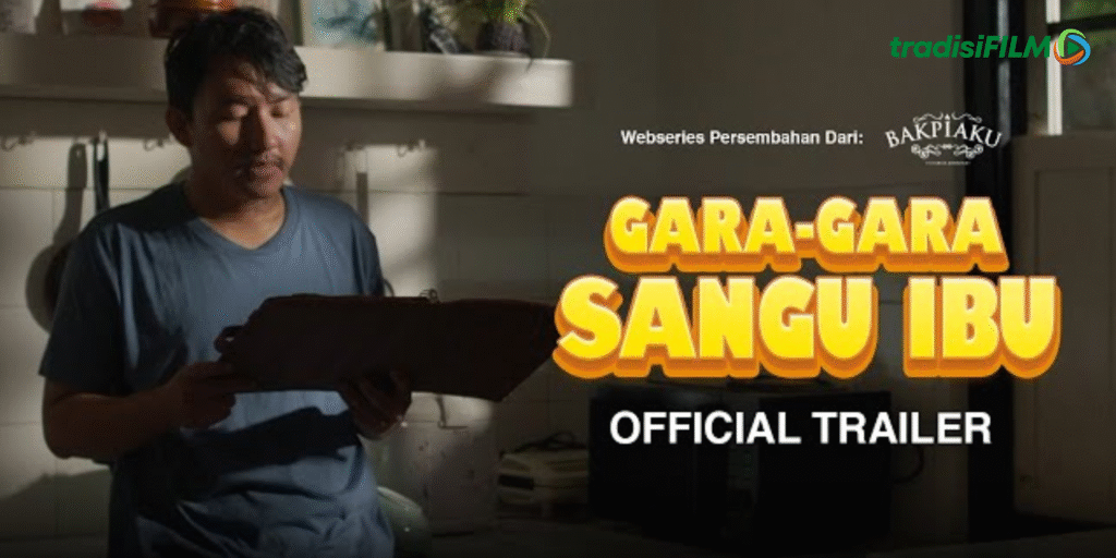 Film Gara Gara Sangu Ibu