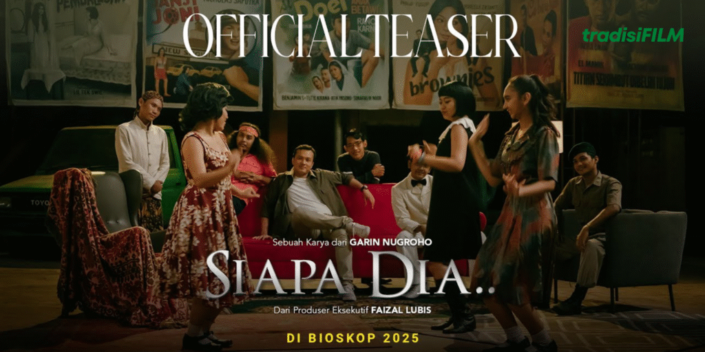 Film Siapa Dia