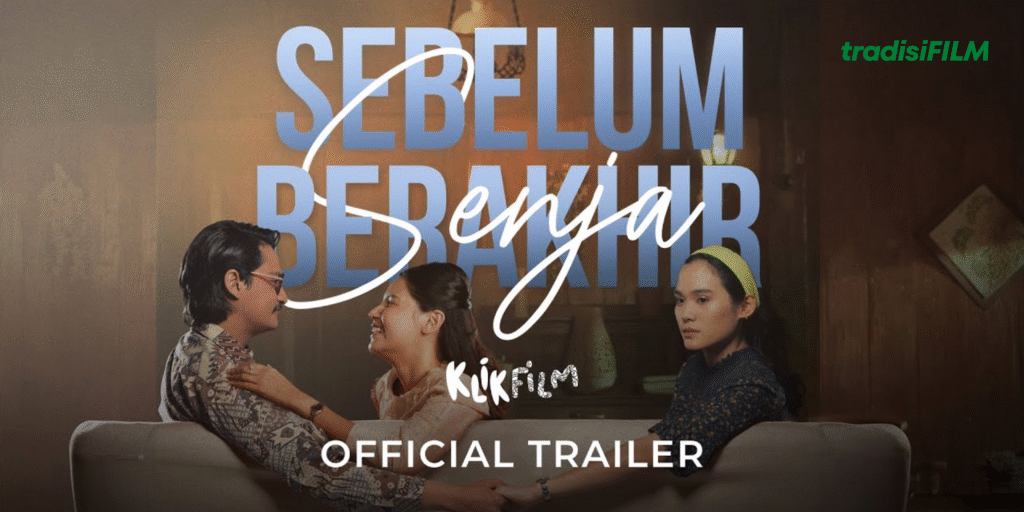 Film Sebelum Senja Berakhir
