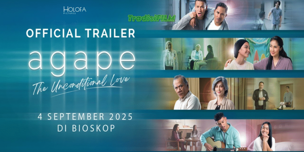 Film Agape The Unconditional Love