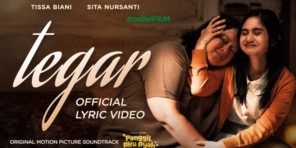 Film Tissa Biani, Sita Nursanti - Tegar