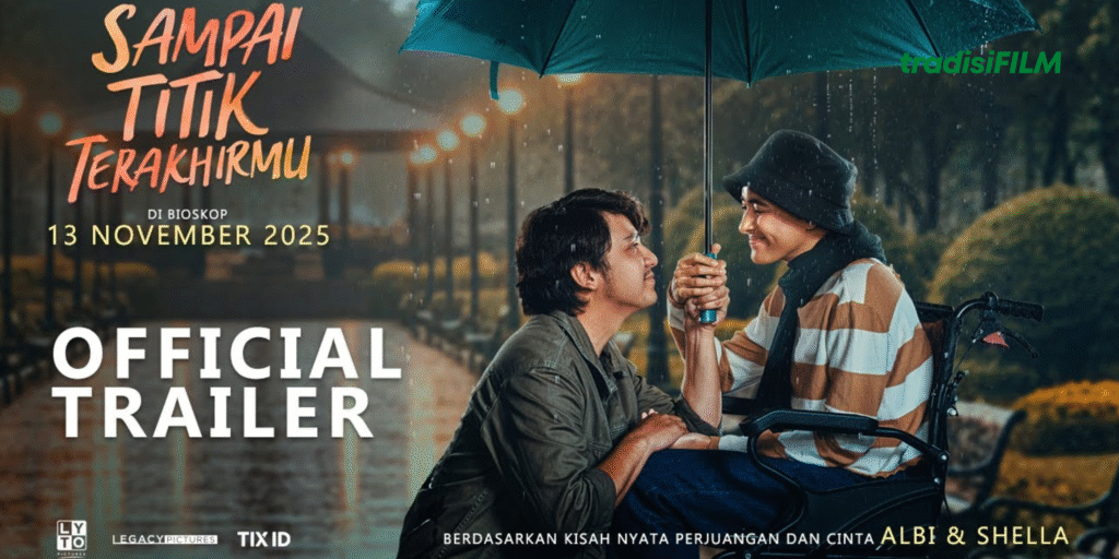 Film Sampai Titik Terakhirmu