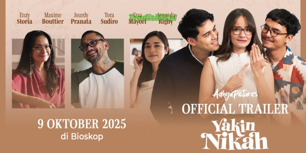Film Yakin Nikah: Menyentuh Hati dan Memahami Makna