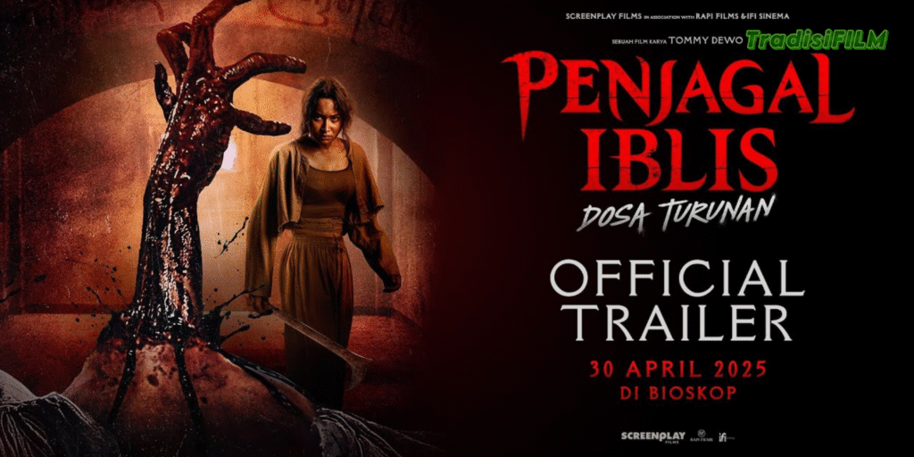 Film Penjagal Iblis: Dosa Turunan