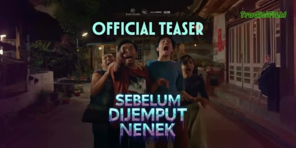 Film Sebelum Dijemput Nenek