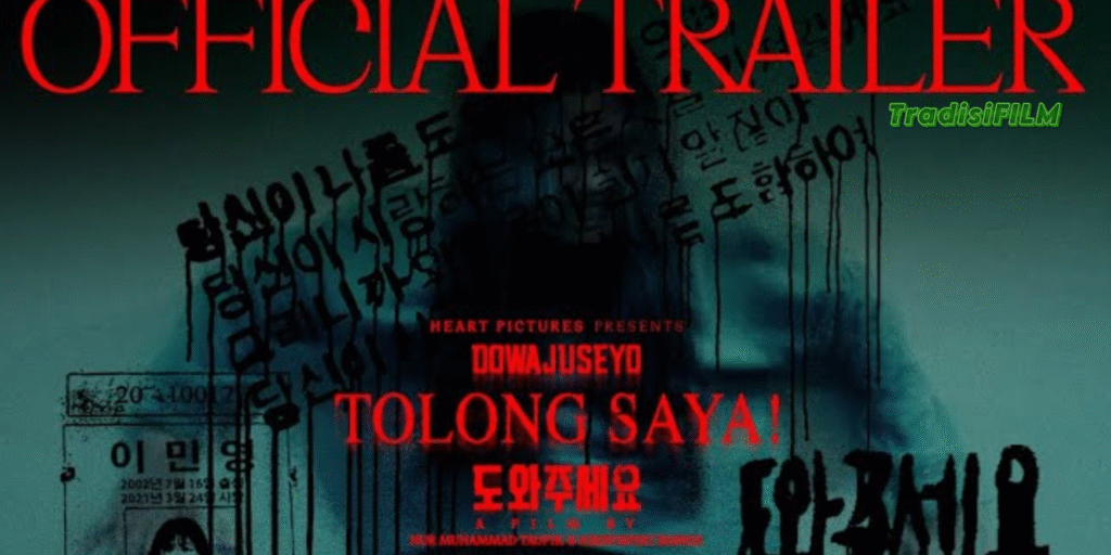 Film Dowajuseyo Tolong Saya