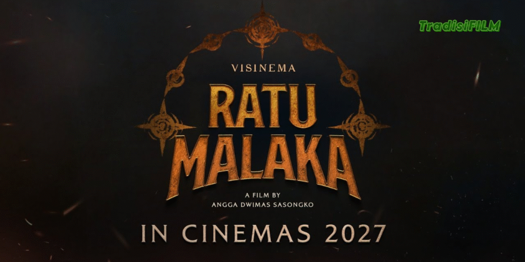 Film Ratu Malaka